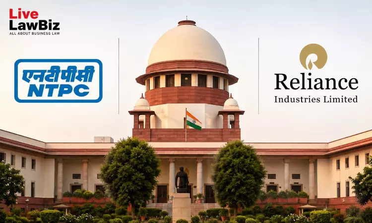 Supreme Court Dismisses Reliances Plea Against Redaction Of Affidavit Portions In NTPC Gas Dispute Supreme Court Dismisses Reliances Plea Against Redaction Of Affidavit Portions In NTPC Gas Dispute