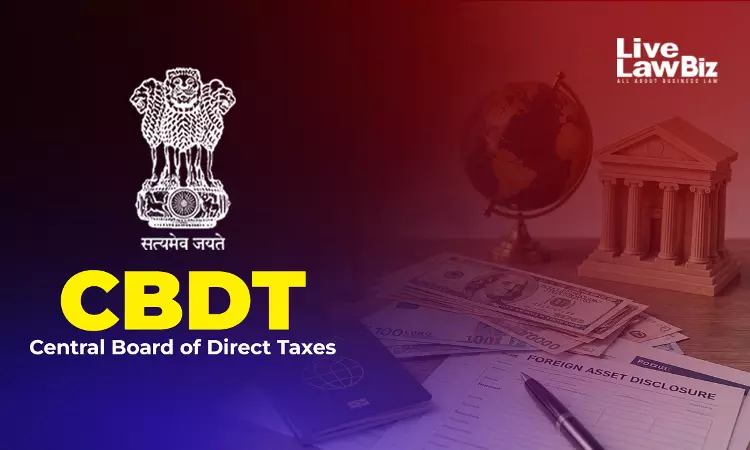 CBDT Notifies Rules For Small Taxpayers To Disclose Undisclosed Foreign Assets, Income CBDT Notifies Rules For Small Taxpayers To Disclose Undisclosed Foreign Assets, Income