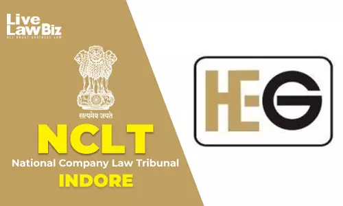 NCLT Indore Admits Second Motion In Composite Scheme Of HEG Demerger and Bhilwara Energy Merger