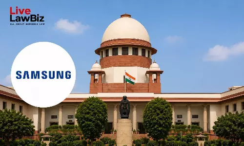 Supreme Court Dismisses Revenue SLPs In Samsung Indias Transfer Pricing Case Over 609 Days Gross Delay