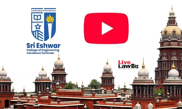 Madras High Court Rejects YouTubes Summary Dismissal Plea In Sri Eshwar College Disparagement Case Madras High Court Rejects YouTubes Summary Dismissal Plea In Sri Eshwar College Disparagement Case