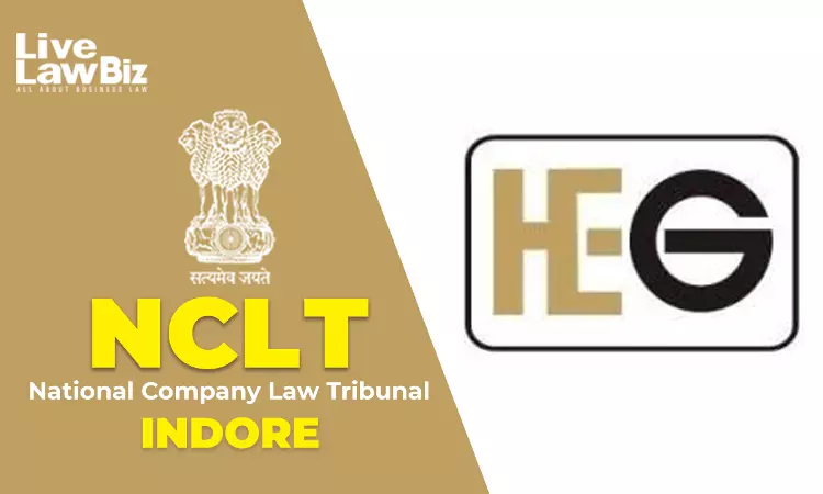 NCLT Indore Admits Second Motion In Composite Scheme Of HEG Demerger and Bhilwara Energy Merger
