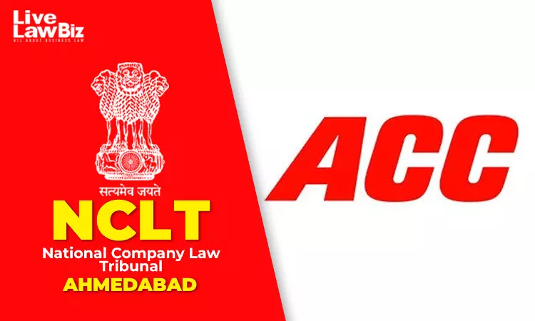 NCLT Ahmedabad Rejects Kothamangalam Aggregates Insolvency Plea Against ACC Limited NCLT Ahmedabad Rejects Kothamangalam Aggregates Insolvency Plea Against ACC Limited