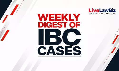 LiveLawBiz IBC Weekly Digest: August 31 - September 5, 2026 LiveLawBiz IBC Weekly Digest: August 31 - September 5, 2026