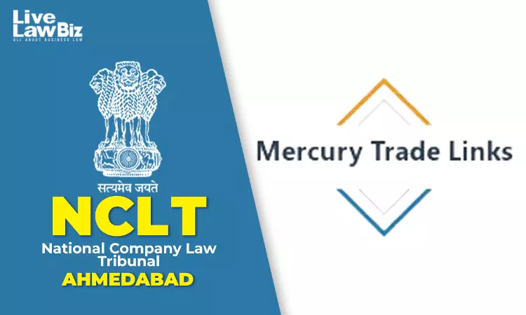 NCLT Ahmedabad Admits Fettech Commercial Enterprises Insolvency Plea Against Mercury Trade Links NCLT Ahmedabad Admits Fettech Commercial Enterprises Insolvency Plea Against Mercury Trade Links