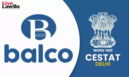CESTAT Delhi Allows ₹6.51 Crore CENVAT Credit To Bharat Aluminium On Coal Suppliers Invoices