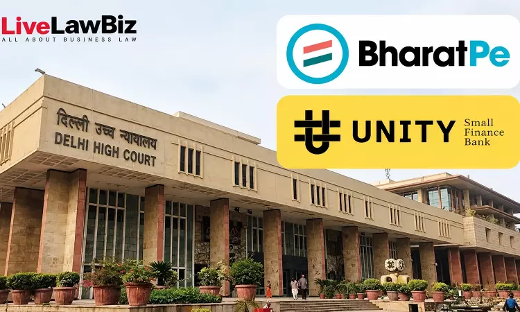 Delhi High Court Issues Notice On BharatPe Plea Over Unity Small Finance Bank Warrants Transfer
