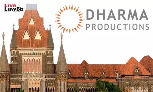 Digital Film Delivery Does Not Make It IT Software: Bombay HC Quashes GST Demand Against Dharma Productions