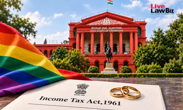 Extending Spouse Tax Benefit Under IT Act For Same-Sex Couple Would Indirectly Recognise Same-Sex Marriage: Centre Tells Karnataka HC Extending Spouse Tax Benefit Under IT Act For Same-Sex Couple Would Indirectly Recognise Same-Sex Marriage: Centre Tells Karnataka HC