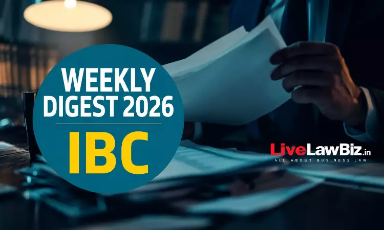 LiveLawBiz IBC Weekly Digest: September 14 - September 20, 2026 LiveLawBiz IBC Weekly Digest: September 14 - September 20, 2026