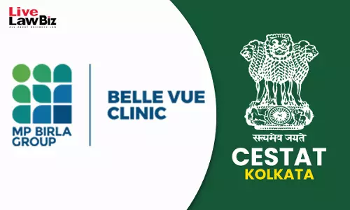 CESTAT Kolkata Sets Aside ₹42.78 Lakh Demand Against Belle Vue Clinic Over Expense Reimbursements