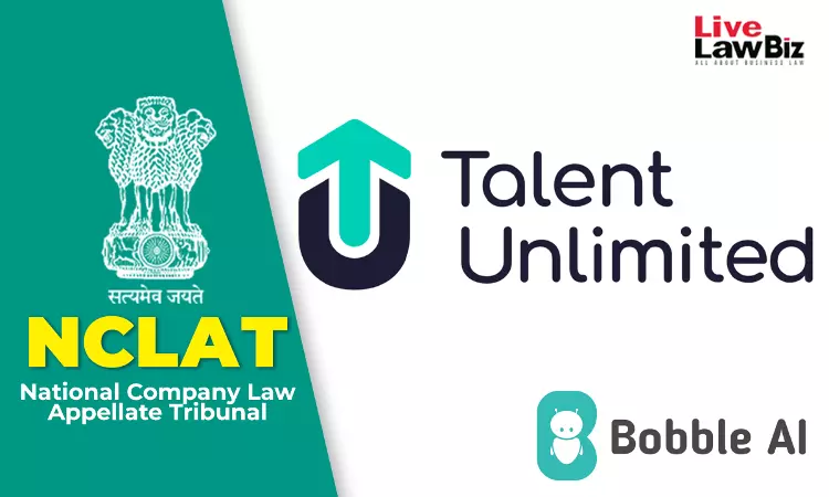 NCLAT Declines To Interfere With Talent Unlimited CIRP, Grants Affle Liberty To Move NCLT NCLAT Declines To Interfere With Talent Unlimited CIRP, Grants Affle Liberty To Move NCLT