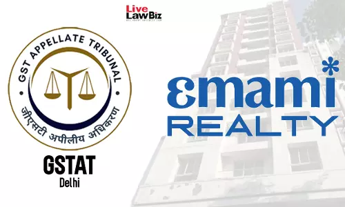 GSTAT New Delhi Directs Bengal Emami Housing To Pass On ₹70.58 Lakh ITC Benefit To Homebuyers GSTAT New Delhi Directs Bengal Emami Housing To Pass On ₹70.58 Lakh ITC Benefit To Homebuyers