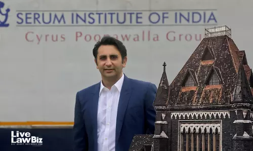 Bombay High Court Orders X Corp To Take Down Alleged Defamatory Video Against Serum Institute, Adar Poonawalla