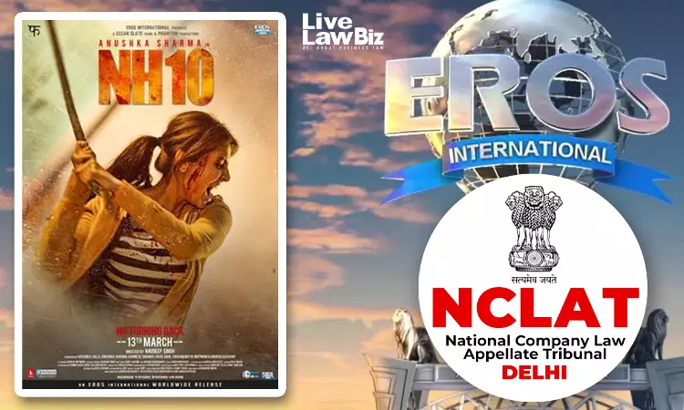 NCLAT Issues Notice To Eros On Phantom Studios Insolvency Appeal NCLAT Issues Notice To Eros On Phantom Studios Insolvency Appeal