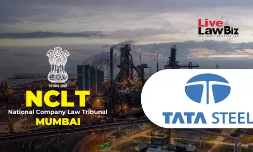 NCLT Mumbai Approves Merger Of Tata Group Firm Rujuvalika Investments Into Tata Steel