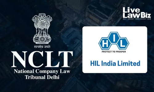 NCLT Delhi Allows Insolvency Withdrawal Against HIL India After Creditor Settlements NCLT Delhi Allows Insolvency Withdrawal Against HIL India After Creditor Settlements
