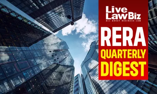 LiveLawBiz RERA Cases Quarterly Digest: July- September 2026