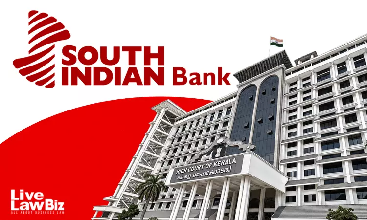 Kerala High Court Upholds Rejection Of South Indian Banks ₹52 Cr. Additional Bad-Debt Claim To ITAT