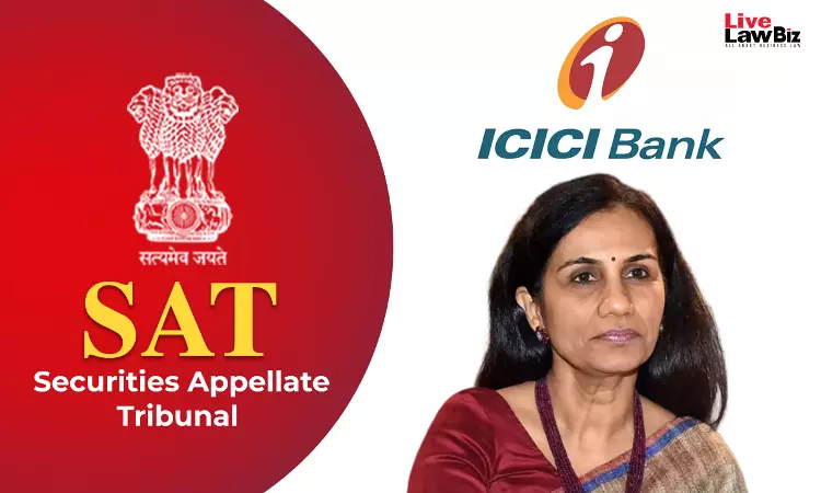 SAT Sets Aside Order Allowing Chanda Kochhar Access To ICICI Banks Internal Portal In Videocon Case SAT Sets Aside Order Allowing Chanda Kochhar Access To ICICI Banks Internal Portal In Videocon Case