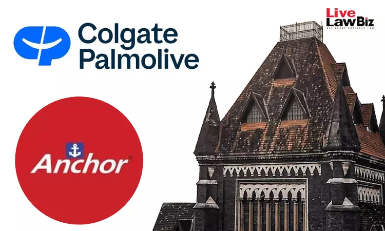 Bombay High Court Allows Colgate To Submit Six Renewed Trademark Certificates In 1996 Suit Against Anchor