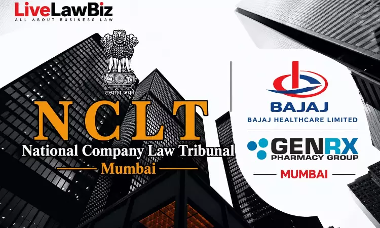 NCLT Mumbai Allows Bajaj Healthcare To Acquire GENRX Pharmaceuticals