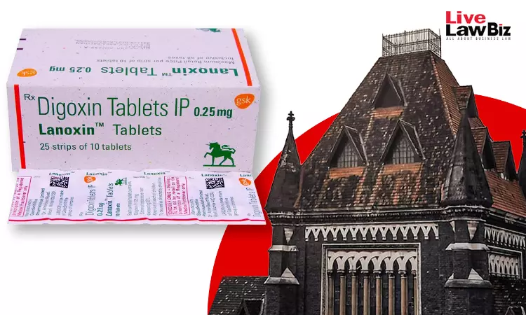 Bombay High Court Finds LEFOXIN BIOX Similar To Glaxos LANOXIN, Directs Removal By December 31 Bombay High Court Finds LEFOXIN BIOX Similar To Glaxos LANOXIN, Directs Removal By December 31